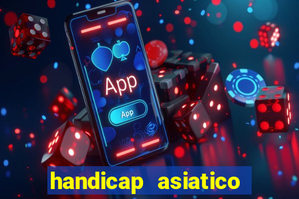 handicap asiatico 0.0 0.5